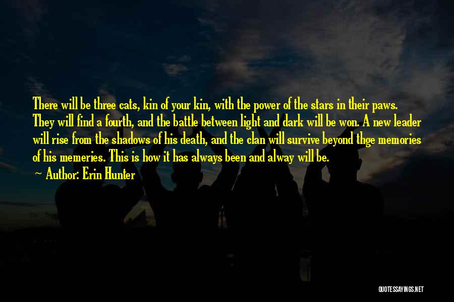 Beyond The Light Quotes By Erin Hunter