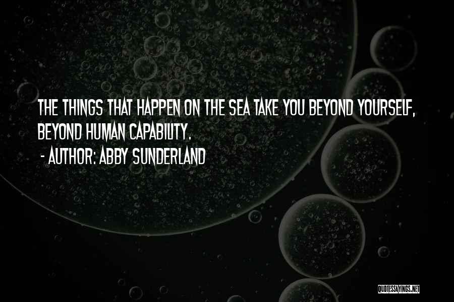 Beyond The Sea Quotes By Abby Sunderland