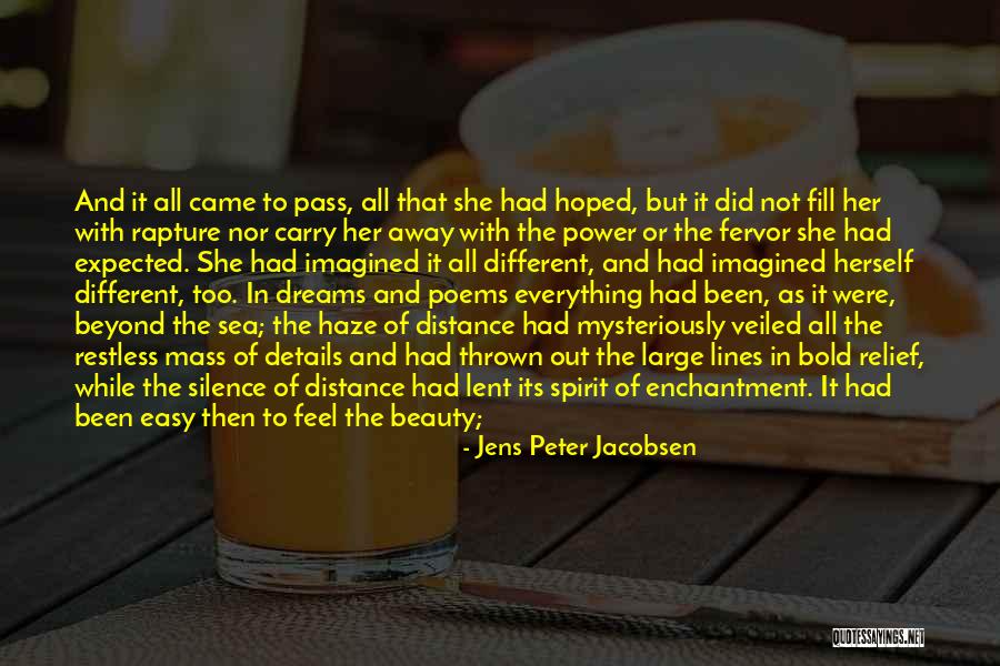 Beyond The Sea Quotes By Jens Peter Jacobsen