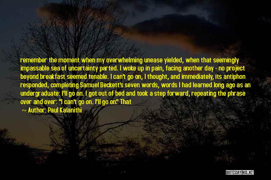 Beyond The Sea Quotes By Paul Kalanithi Beyond The Sea Quotes By Paul Kalanithi