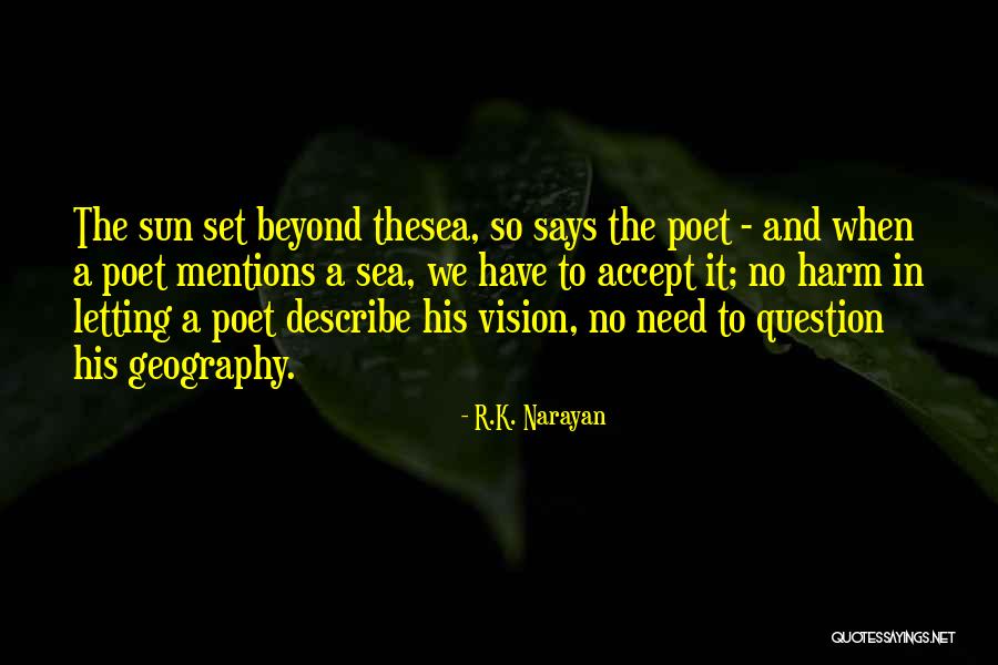 Beyond The Sea Quotes By R.K. Narayan