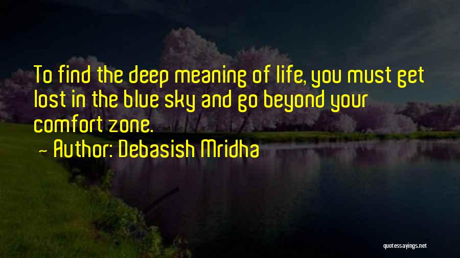 Beyond The Sky Quotes By Debasish Mridha