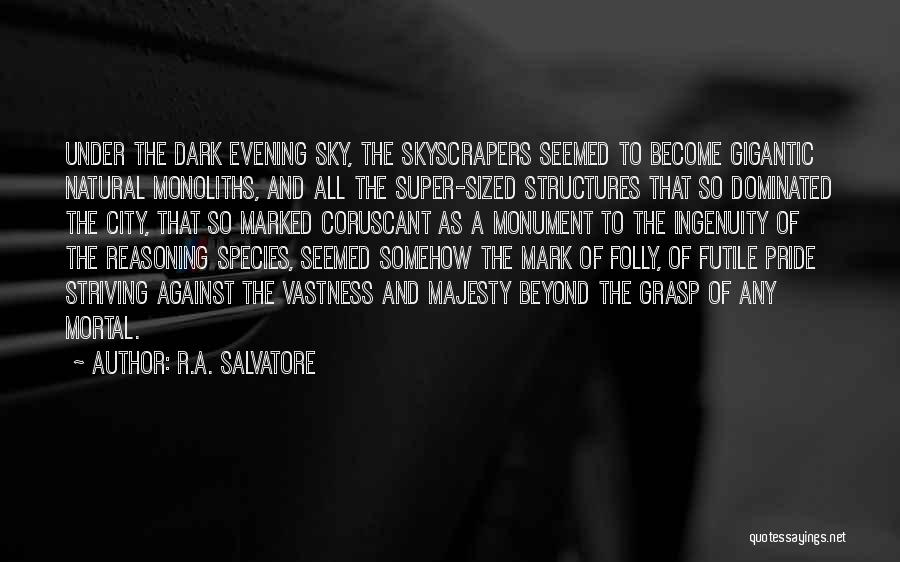 Beyond The Sky Quotes By R.A. Salvatore