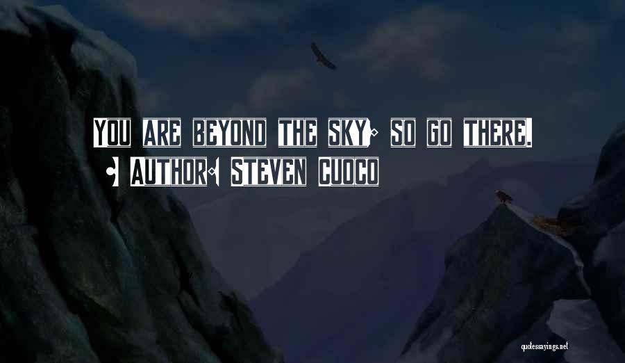 Beyond The Sky Quotes By Steven Cuoco