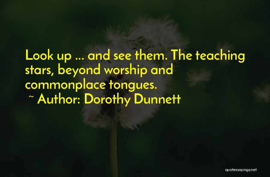 Beyond The Stars Quotes By Dorothy Dunnett