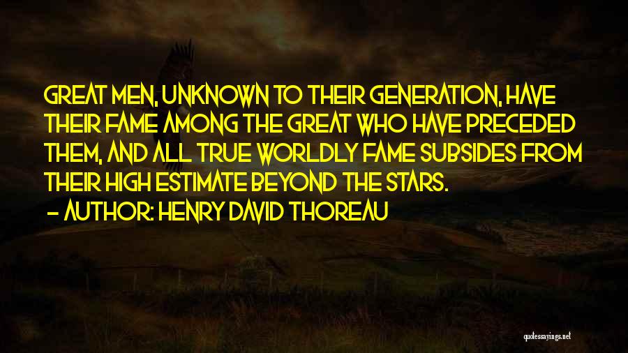 Beyond The Stars Quotes By Henry David Thoreau