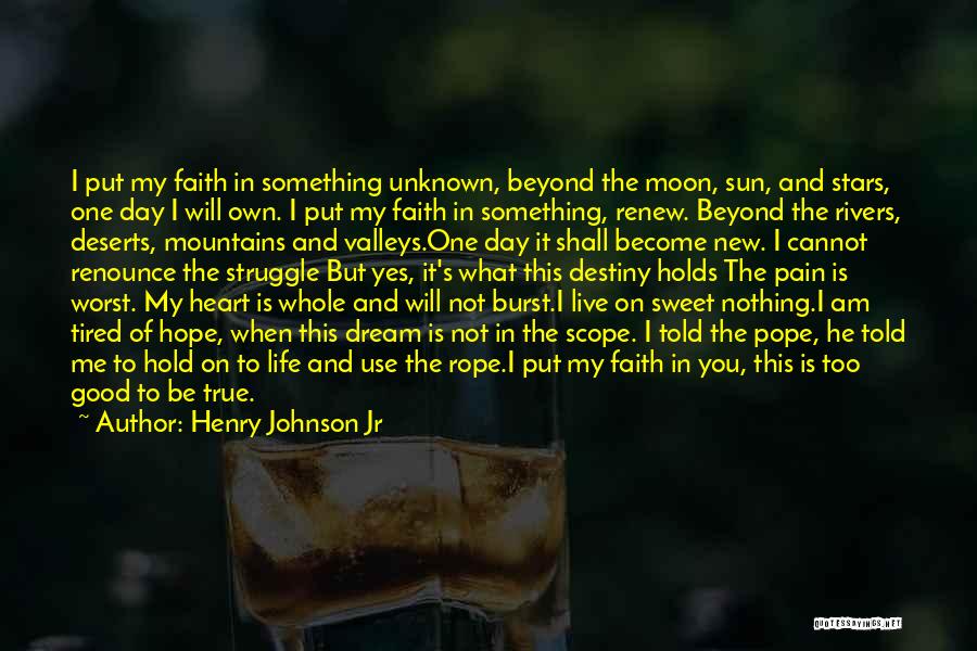 Beyond The Stars Quotes By Henry Johnson Jr