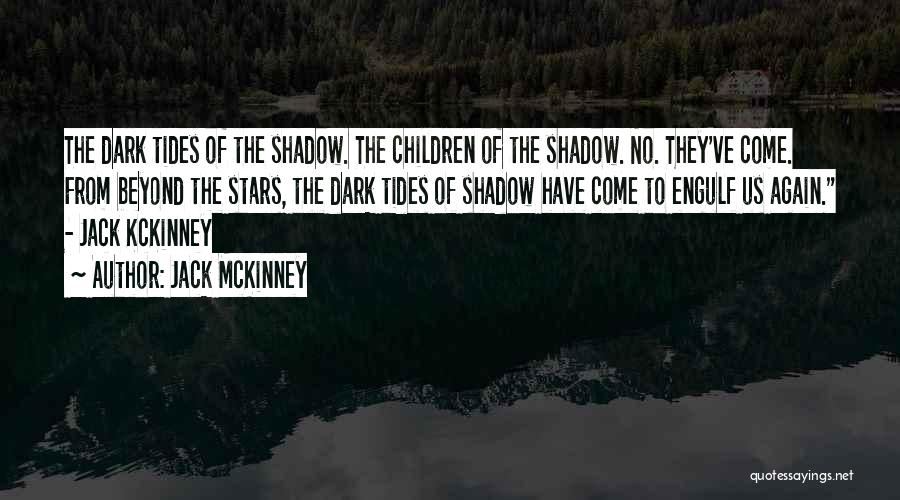 Beyond The Stars Quotes By Jack McKinney