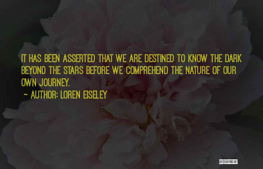 Beyond The Stars Quotes By Loren Eiseley