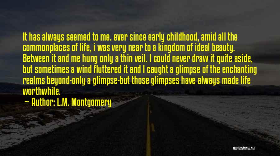 Beyond The Veil Quotes By L.M. Montgomery