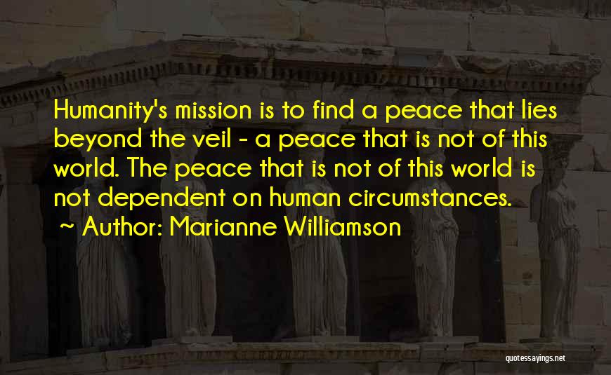 Beyond The Veil Quotes By Marianne Williamson