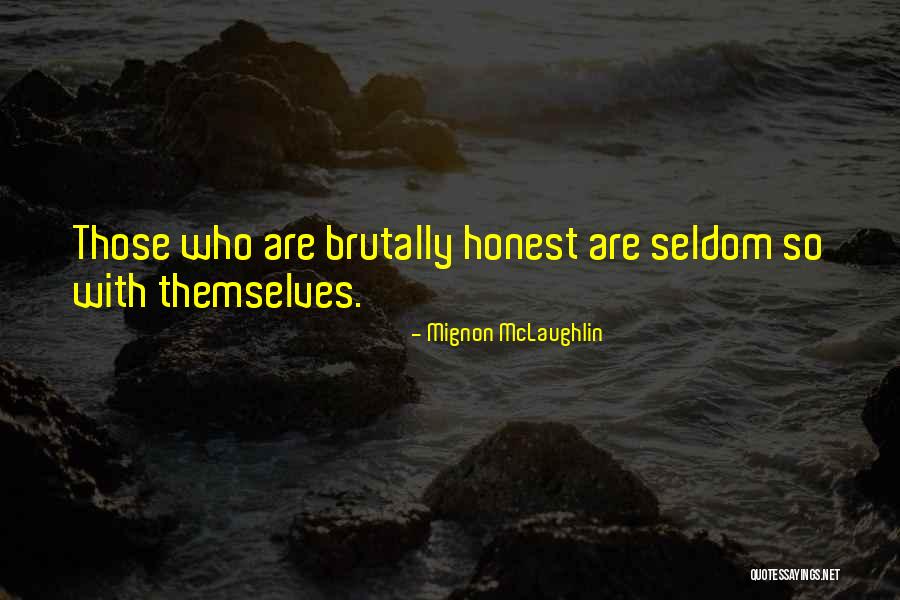 Beyond Thunder Dome Quotes By Mignon McLaughlin Beyond Thunder Dome Quotes By Mignon McLaughlin