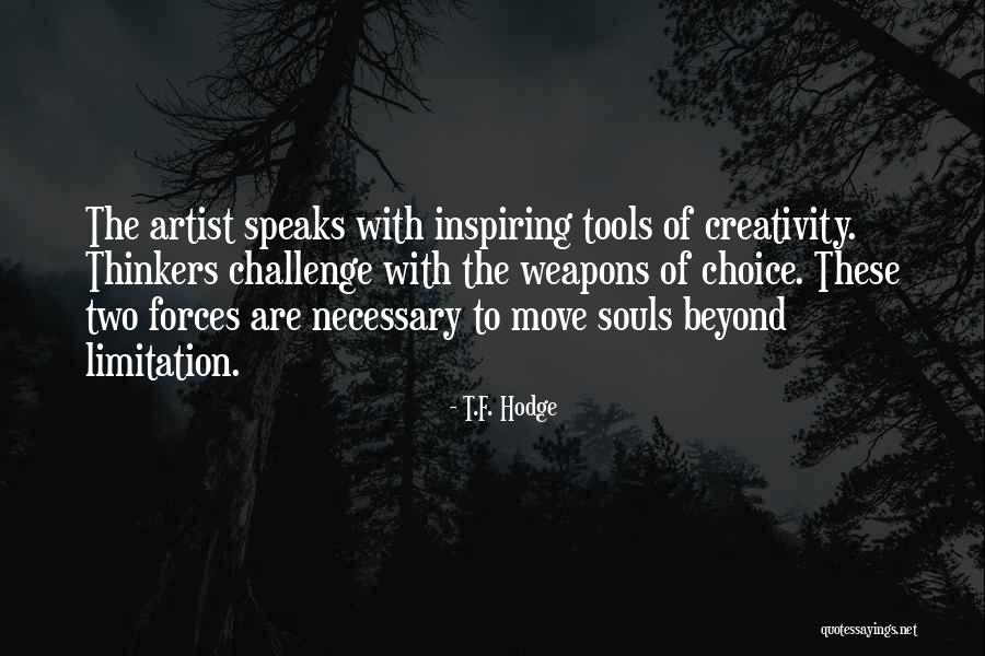 Beyond Two Souls Quotes By T.F. Hodge Beyond Two Souls Quotes By T.F. Hodge