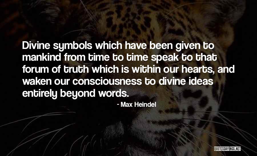 Beyond Words Quotes By Max Heindel Beyond Words Quotes By Max Heindel