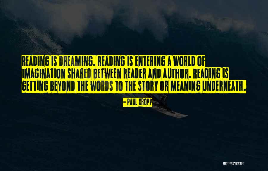 Beyond Words Quotes By Paul Kropp Beyond Words Quotes By Paul Kropp
