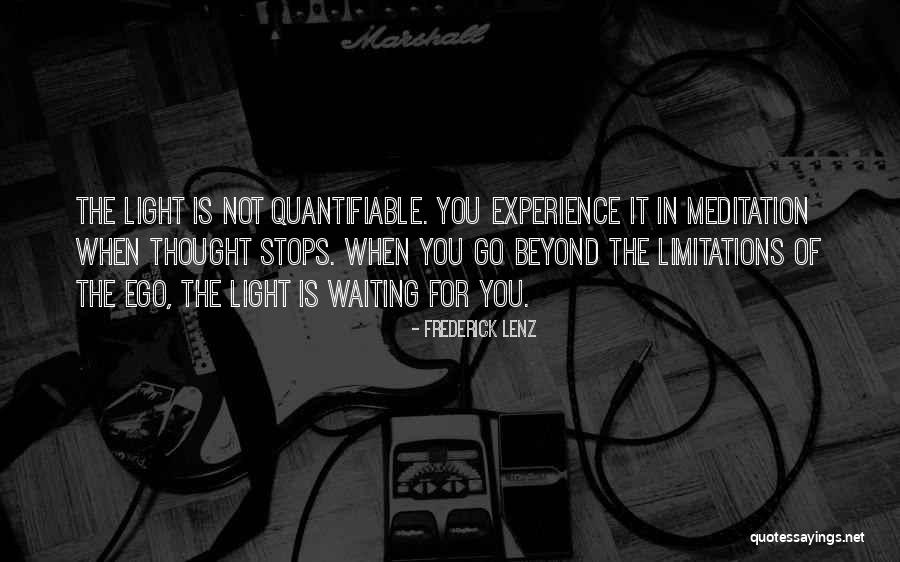 Beyond Your Limitations Quotes By Frederick Lenz Beyond Your Limitations Quotes By Frederick Lenz