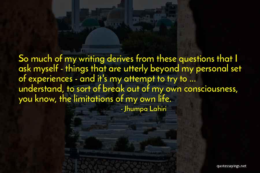 Beyond Your Limitations Quotes By Jhumpa Lahiri Beyond Your Limitations Quotes By Jhumpa Lahiri