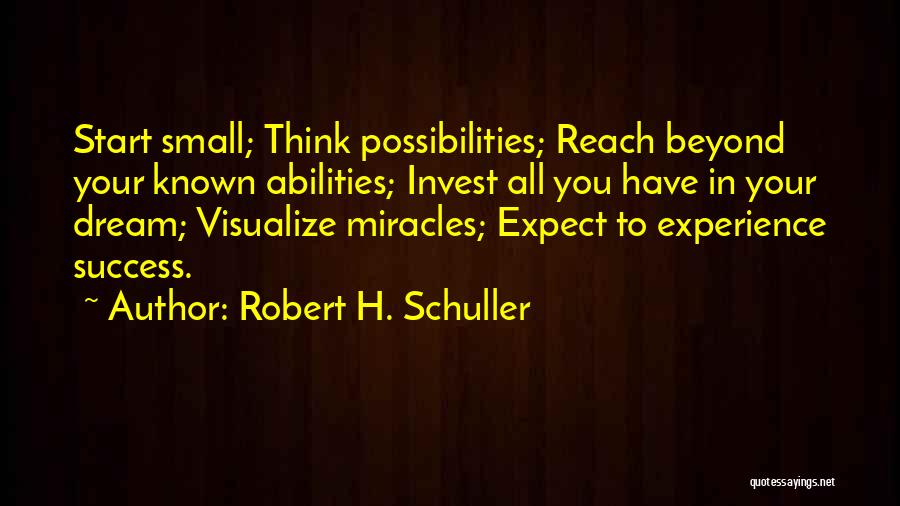 Beyond Your Reach Quotes By Robert H. Schuller