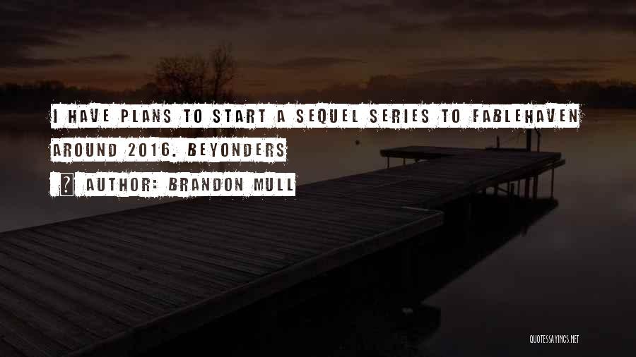 Beyonders Brandon Mull Quotes By Brandon Mull