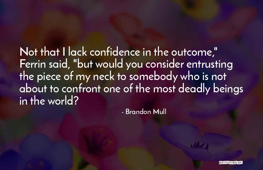 Beyonders Brandon Quotes By Brandon Mull Beyonders Brandon Quotes By Brandon Mull
