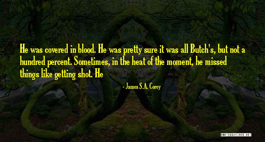 Bez Rts G N Met L Quotes By James S.A. Corey Bez Rts G N Met L Quotes By James S.A. Corey
