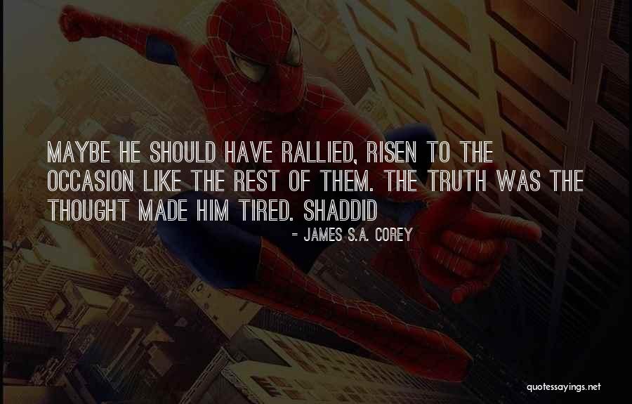 Bezazos Quotes By James S.A. Corey Bezazos Quotes By James S.A. Corey