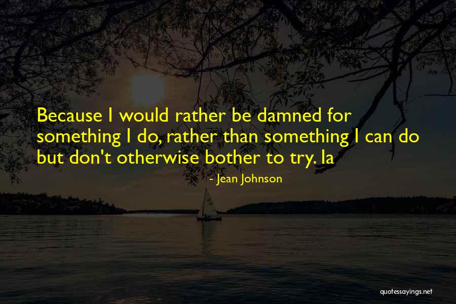 Bezbedan Rezim Quotes By Jean Johnson Bezbedan Rezim Quotes By Jean Johnson