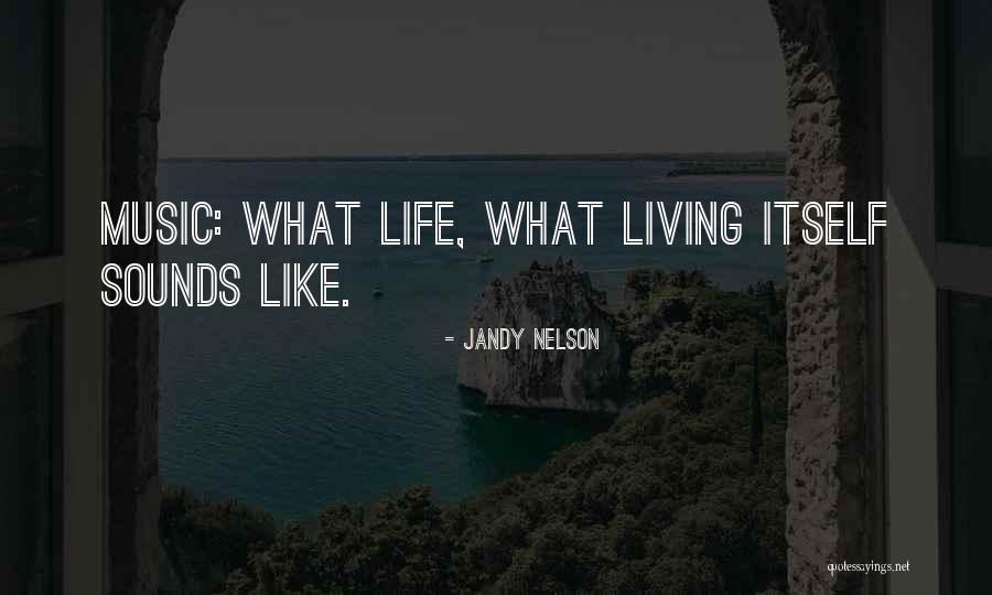 Bezdan 21 Quotes By Jandy Nelson Bezdan 21 Quotes By Jandy Nelson