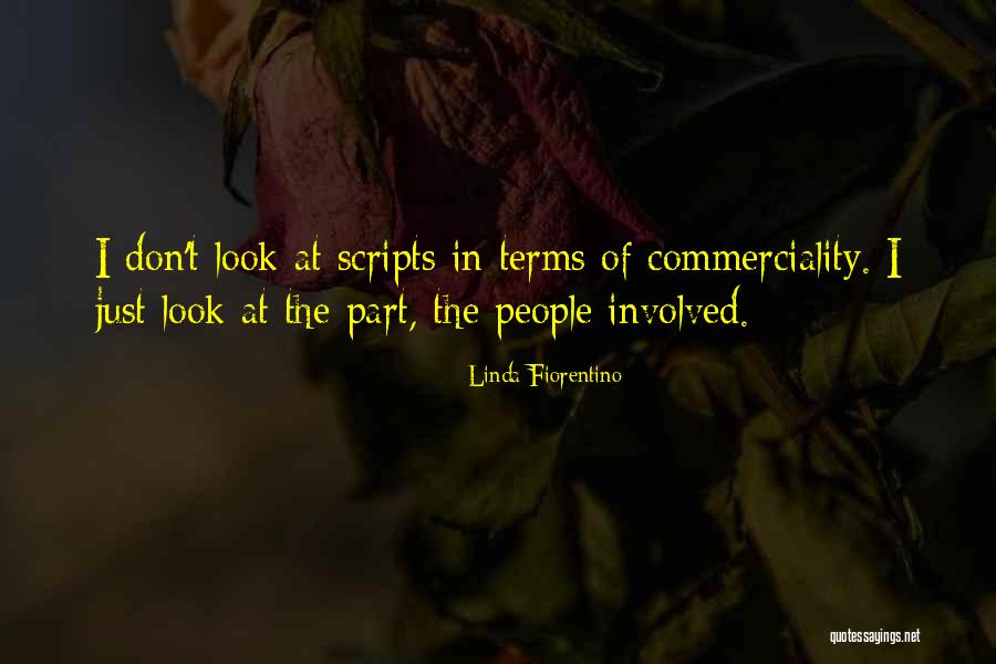 Bezerra Neto Quotes By Linda Fiorentino Bezerra Neto Quotes By Linda Fiorentino