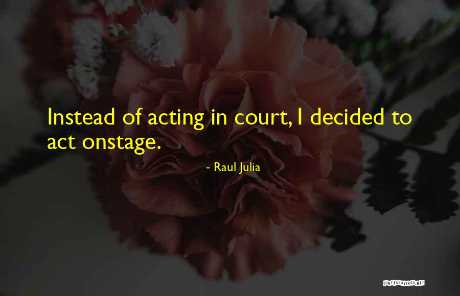 Beziehungen Quotes By Raul Julia Beziehungen Quotes By Raul Julia