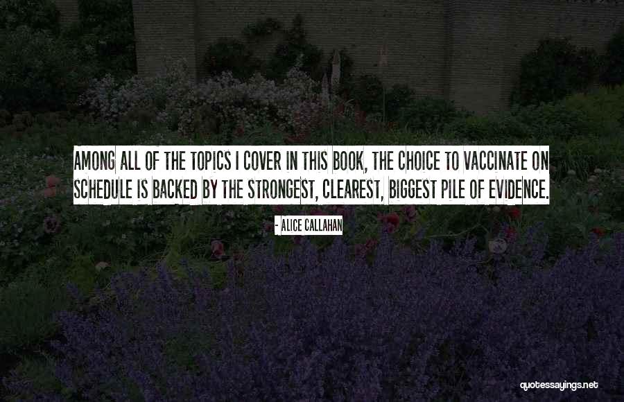 Bezinal 2000 Quotes By Alice Callahan Bezinal 2000 Quotes By Alice Callahan