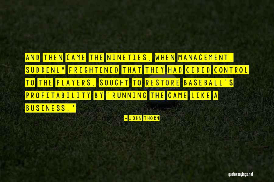Bezitsvorm Quotes By John Thorn Bezitsvorm Quotes By John Thorn