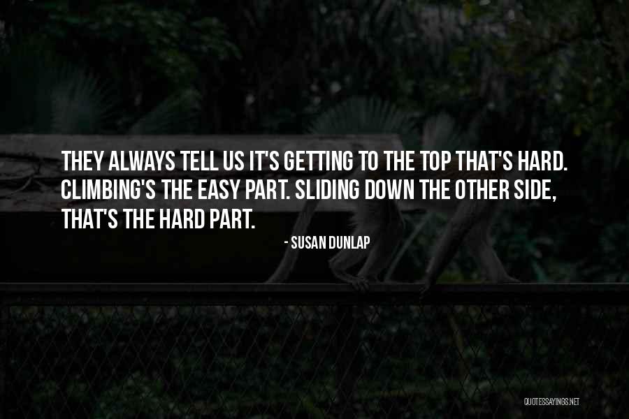 Bezitten Verleden Quotes By Susan Dunlap Bezitten Verleden Quotes By Susan Dunlap