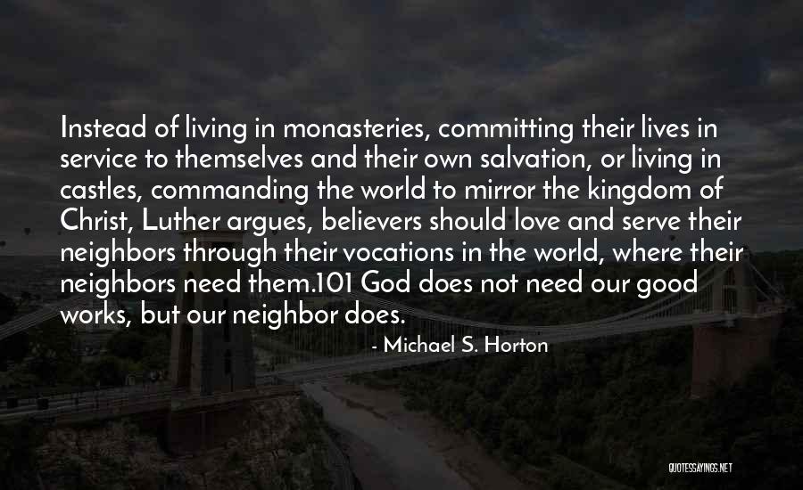 Bezoek Limburg Quotes By Michael S. Horton Bezoek Limburg Quotes By Michael S. Horton
