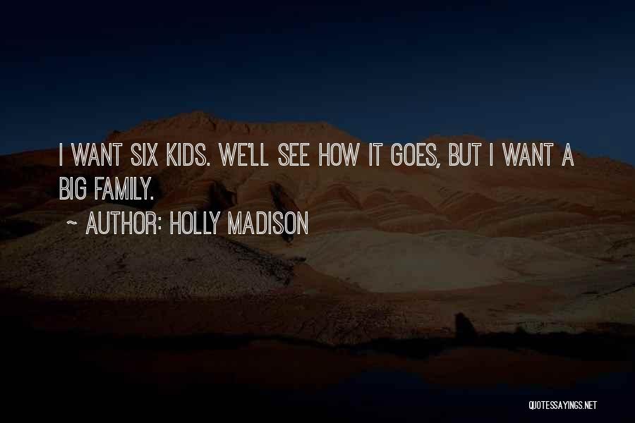 Bezorgdiensten Quotes By Holly Madison