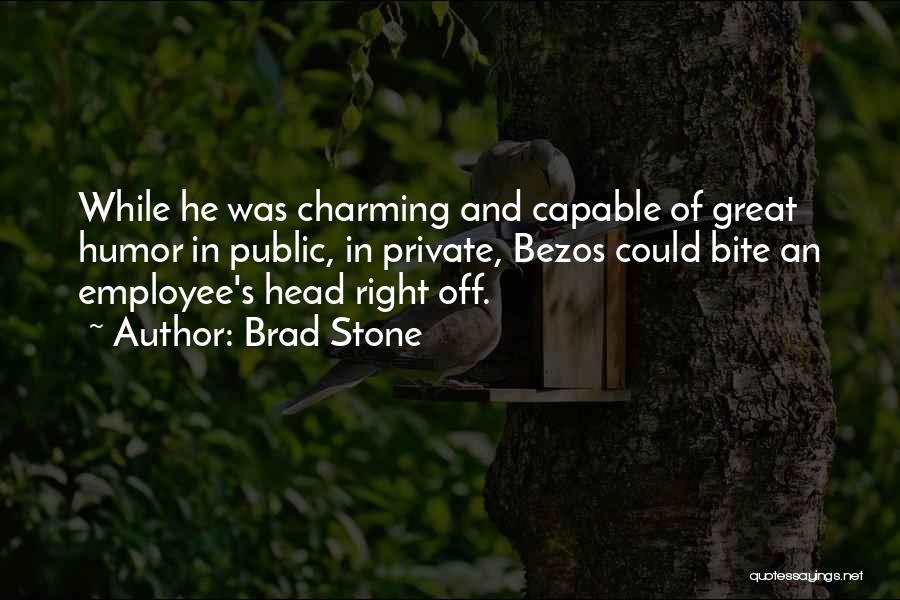 Bezos Quotes By Brad Stone