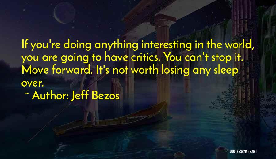 Bezos Quotes By Jeff Bezos