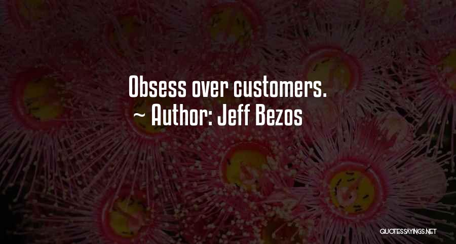 Bezos Quotes By Jeff Bezos