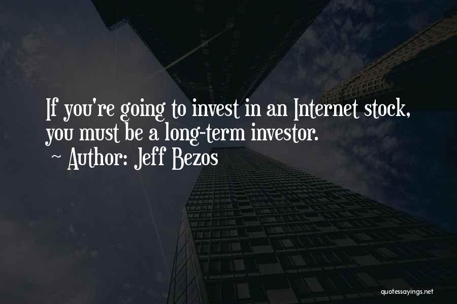 Bezos Quotes By Jeff Bezos