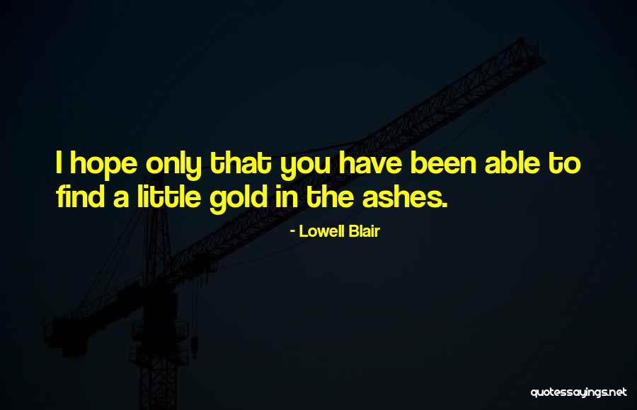 Bezpiecznego Dnia Quotes By Lowell Blair