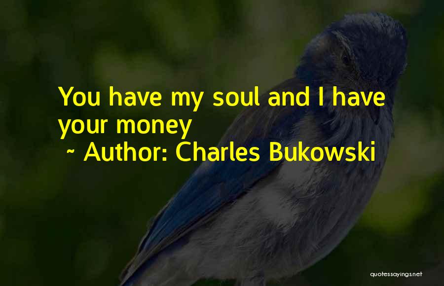 Bezrukov Actor Quotes By Charles Bukowski