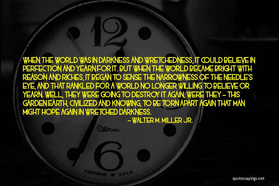 Bezubaan Thoughts Quotes By Walter M. Miller Jr. Bezubaan Thoughts Quotes By Walter M. Miller Jr.