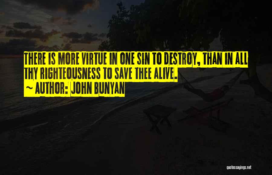 Bezumno Bogatye Quotes By John Bunyan