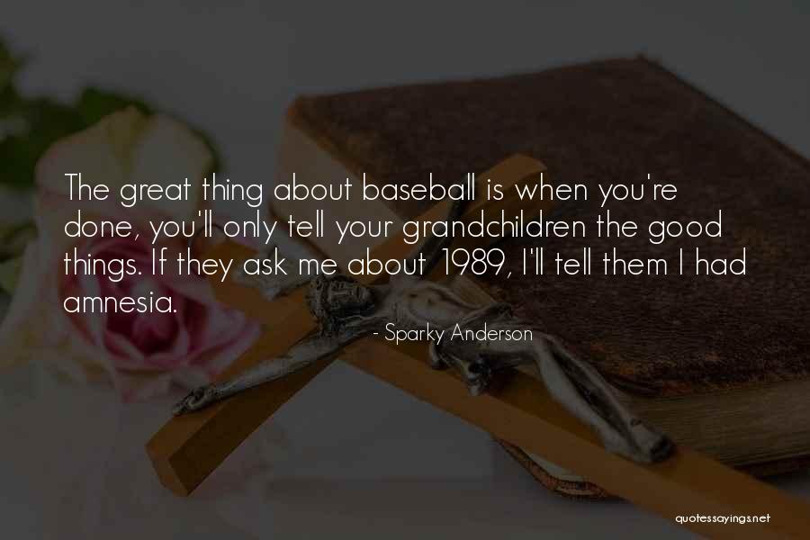 Bezunesh Bekele Quotes By Sparky Anderson Bezunesh Bekele Quotes By Sparky Anderson