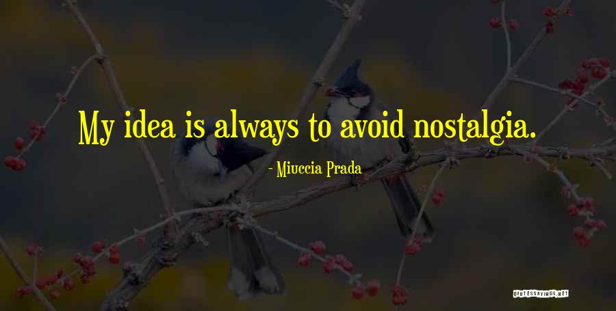 Bezzina Cpa Quotes By Miuccia Prada