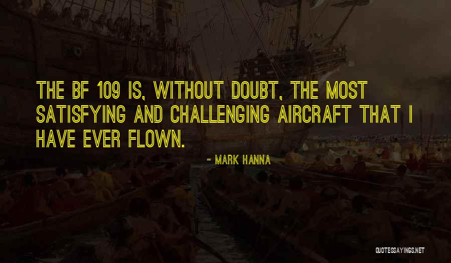 Bf And Bf Quotes By Mark Hanna Bf And Bf Quotes By Mark Hanna