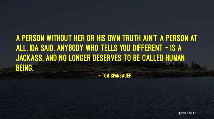 Bf And Bf Quotes By Tom Spanbauer Bf And Bf Quotes By Tom Spanbauer