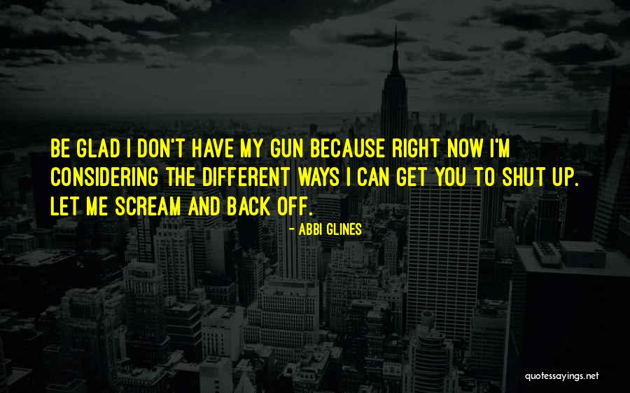 Bfngh Quotes By Abbi Glines Bfngh Quotes By Abbi Glines