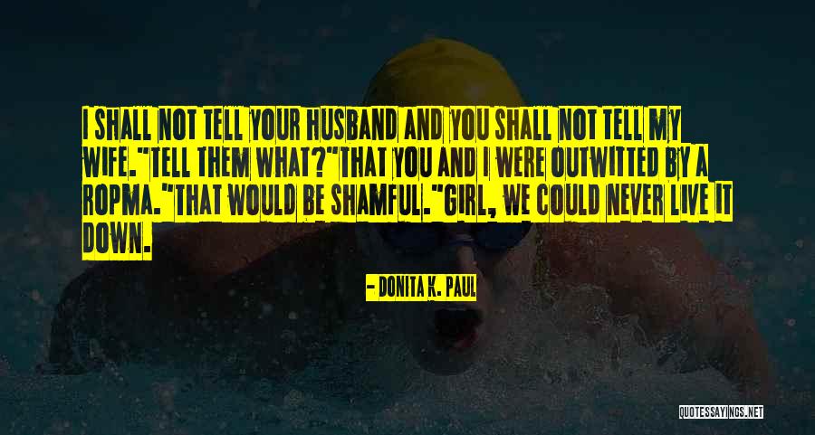 Bfngzcz5em Quotes By Donita K. Paul Bfngzcz5em Quotes By Donita K. Paul