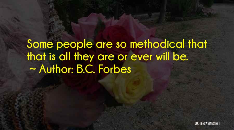 B'ful Quotes By B.C. Forbes